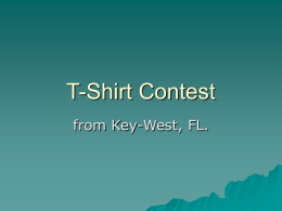 T-Shirt Contest from Key-West, FL. www.planetbossi.ch  Image enhancement: Leão Pelado.