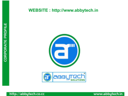 WEBSITE : http://www.abbytech.in Welcome to ABBYTECH SOLUTIONS WHO MADE THEIR VALUABLE PRESENCE HERE.