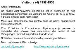 Visiteurs (4) 1957-1958 Ami(e) Internaute, Ce quatre-vingt-neuvième diaporama est le quatrième de huit diaporamas concernant les visiteurs en Algérie de 1946 à 1962. Faites.