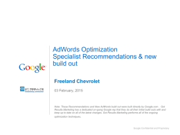AdWords Optimization Specialist Recommendations & new build out Freeland Chevrolet 03 February, 2015  Note: These Recommendations and New AdWords build out were built directly by.
