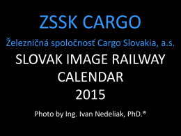 ZSSK CARGO Železničná spoločnosť Cargo Slovakia, a.s.  SLOVAK IMAGE RAILWAY CALENDARPhoto by Ing.