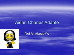 Aidan Charles Adante Not All About Me My Dream Name  Cookie Monster  Marshal Mathers Megan Fox.