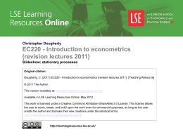 Christopher Dougherty  EC220 - Introduction to econometrics (revision lectures 2011) Slideshow: stationary processes Original citation: Dougherty, C.