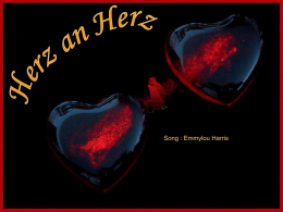 Song : Emmylou Harris  Herz an Herz   Herz an Herz werden wir zusammenhalten,  .   Hand in Hand werden wir einen Weg finden.   Oh, die Stürme.