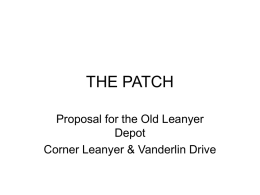 THE PATCH Proposal for the Old Leanyer Depot Corner Leanyer & Vanderlin Drive.