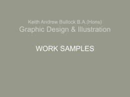 Keith Andrew Bullock B.A.(Hons)  Graphic Design & Illustration WORK SAMPLES Newsletters Newsletters.