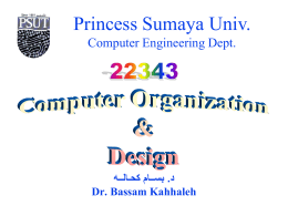 Princess Sumaya Univ. Computer Engineering Dept.    بســام كحـالــه . د  Dr. Bassam Kahhaleh Princess Sumaya Univ. Computer Engineering Dept.  Chapter 2: