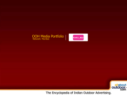 OOH Media Portfolio Network: Mumbai   Market Covered  Guju Ads Provides You Media Formats in Mumbai   About Our Organization The beginning of our journey date’s back.