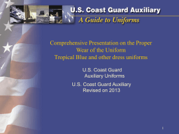 Comprehensive Presentation on the Proper Wear of the Uniform Tropical Blue and other dress uniforms U.S.