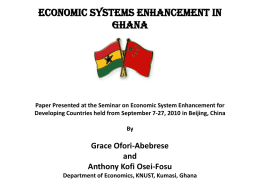 economic systems enhancement in ghana  Paper Presented at the Seminar on Economic System Enhancement for Developing Countries held from September 7-27, 2010 in.