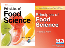 Chapter 1 Food Science: An Old but New Subject Images shutterstock.com   Objectives • Describe the three periods in the development of foods. • Summarize how food products.