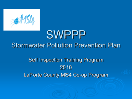 SWPPP Stormwater Pollution Prevention Plan Self Inspection Training ProgramLaPorte County MS4 Co-op Program   Table of Contents   Purpose of SWPPP training  What is pollution?  What.