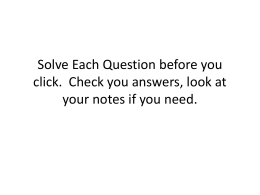 Solve Each Question before you click. Check you answers, look at your notes if you need.   Solving Equations by 2-12 Multiplying Insert Lesson Title Here or Dividing Lesson.