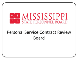 Personal Service Contract Review Board PSCRB Staff Director: Tess Funches Contract Analysts: Terri Ashley Eric Davis ç Alicia Coleman Sandra Edwards Administrative Assistant: Luetitia Moore Attorney: Sara DeLoach, Special.