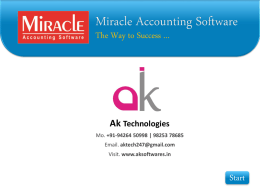 The Way to Success …  Ak Technologies Mo. +91-94264 50998 | 98253 78685 Email.