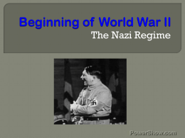 The Nazi Regime    enumerate  the countries that have been involve in the World War II   discriminates  the warlike attitude by sharing to the class.