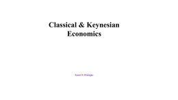 Classical & Keynesian Economics  Samir K Mahajan   EX-ANTE AND EX-POST Ex-ante means planned or intended or expected.