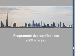 Programme des conférences 2009 à ce jour   Presentation of the university The Ethic and Islamic Finance Association Honorary Chairman Elyes JOUINI  Honorary members  Head of the diploma Kaouther.