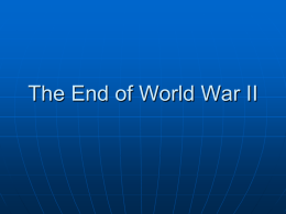 The End of World War II   The North African Campaign         Britain and US wanted to defeat the Axis, starting in North Africa June 1942: General.