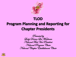 Presented by Lady Drema Lee Woldman National First Vice President National Program Chair National Chapter Establishment Chair   FIVE STAR STATUS CRITERIA • • • •  One program under each thrust One.