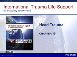 seventh edition  International Trauma Life Support for Emergency Care Providers  Head Trauma CHAPTER 10