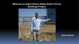 Welcome to Debre Birhan Addis Kidan Church Buildings Project  Dereje Getaneh Debre Birhan Addis Kidan Church Site BEFORE.
