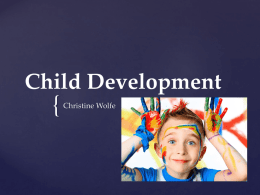 Child Development  {  Christine Wolfe   Piaget's Four Stages of Intellectual Development   {  Piaget's four stages of intellectual (or cognitive) development are: sensorimotor, preoperational, concrete operational and formal operational.