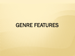 GENRE FEATURES   What is a genre?   Why is The Devil’s Arithmetic historical fiction?   How is The Devil’s Arithmetic’s genre different from The Outsiders?   From what.