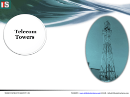 Telecom Towers  TRIDENT STRUCTURES PVT LTD  WEBSITE : www.tridentstructures.com E-MAIL : info@tridentstructures.com Self Supporting Towers(SST) Trident SST are used to support wide range of loading.