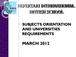 IGCSE  SUBJECTS ORIENTATION AND UNIVERSITIES REQUIREMENTS  MARCH 2012   IGCSE  Having the minimum academic requirements does not grant you an offer of a place but rather insures entry to the.