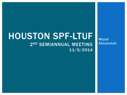 HOUSTON SPF-LTUF 2 ND SEMIANNUAL MEETING 11/5/2014  Majed Abouhatab   WELCOME TO CONOCOPHILLIPS   INTRODUCTIONS   …   INTEGRATION ROUNDTABLE PRIORITIES   FEEDBACK RECEIVED  Bechtel IHI-EC CoP KBR AMEC Air LiquideTechnip JGC CB&I Kiewit Adapter complexity and Mapping Classification-Data Model.