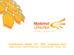 OUR INTRODUCTION WHO WE ARE  Introduction Mobitel Communication W.L.L is a privately owned company that identifies, evaluates, selects & integrates IT & Telecommunication, Internet, e-commerce.