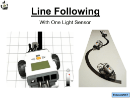 Line Following With One Light Sensor  EducateNXT Attach a light sensor  To attach a light sensor to the EduBot, refer to pages 32-33 of.