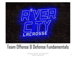 Team Offense & Defense Fundamentals RCL Players' Manual - Team Offense and Defense Fundamentals.