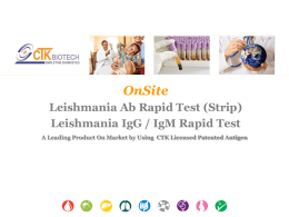 OnSite Leishmania Ab Rapid Test (Strip) Leishmania IgG / IgM Rapid Test A Leading Product On Market by Using CTK Licensed Patented Antigen   Visceral.