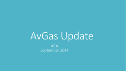 AvGas Update ACA September 2014   Octane Number A number that is used to measure or indicate the antiknock properties of a liquid motor fuel and.
