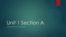 Unit 1 Section A LITERATURE MOCK FEEDBACK   How to move from a B to an A   Say a lot about a little –