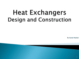 By kamal Nashar     Shell and tube heat exchangers are one of the most common equipment found in all plants How it works?