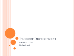 PRODUCT DEVELOPMENT For IB1- ITGS By Indrani CONTENT Management of files and folders  Integrated help system  Advantage of online manual over printed document  Wizard/Assistant 