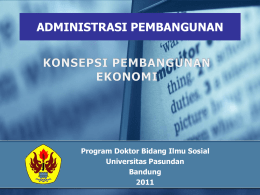 ADMINISTRASI PEMBANGUNAN  Program Doktor Bidang Ilmu Sosial Universitas Pasundan Bandung  Istana Kawaluyaan Jl. Kawaluyaan Indah XXI No.