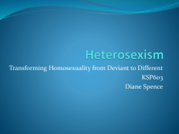 Transforming Homosexuality from Deviant to Different KSP603 Diane Spence   Video Clip Boys Beware   Historical evidence of homosexuality  Ancient Greeks wrote about love between men 