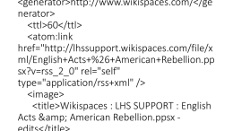http://www.wikispaces.com/ nerator>   href="http://lhssupport.wikispaces.com/file/x ml/English+Acts+%26+American+Rebellion.pp sx?v=rss_2_0" rel="self" type="application/rss+xml" />    Wikispaces : LHS SUPPORT : English Acts &amp; American Rebellion.ppsx -