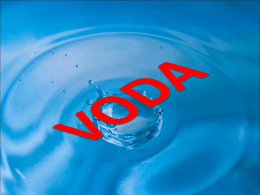 Voda, sumárním vzorcem H2O, systematicky oxidan, je chemická sloučenina vodíku a kyslíku. Spolu se vzduchem, resp.