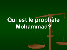 Qui est le prophète Mohammad?   QUEL EST LE CONSTAT?   Les caricatures l’ont montré comme un terroriste    Les gens sages l’ont désigné comme un grand homme    Plus d’un.