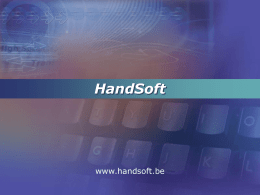 HandSoft  www.handsoft.be   Even voorstellen …  2/33  Computer Solutions nv - Antwerpen  21 jaar actief in het automatiseren van installatiebedrijven  HandSoft is ontstaan uit een samenwerking.