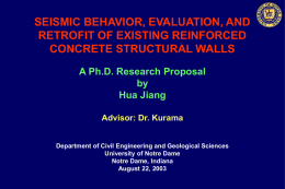 SEISMIC BEHAVIOR, EVALUATION, AND RETROFIT OF EXISTING REINFORCED CONCRETE STRUCTURAL WALLS A Ph.D.