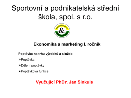 Sportovní a podnikatelská střední škola, spol. s r.o.  Ekonomika a marketing I.
