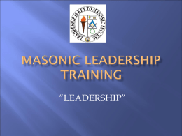 “LEADERSHIP”   • R:. W:. Gilbert “Gil” Weisman • Grand Lodge F&AM of California,  • Chief Deputy Jose Docobo of the HCSO • Dr.
