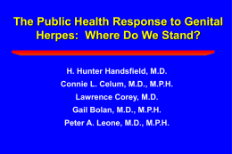 The Public Health Response to Genital Herpes: Where Do We Stand? H.