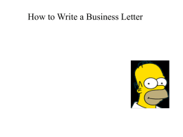 How to Write a Business Letter   The iPhone nano just came out, Scenario: and of course, as one who keeps up with technology,